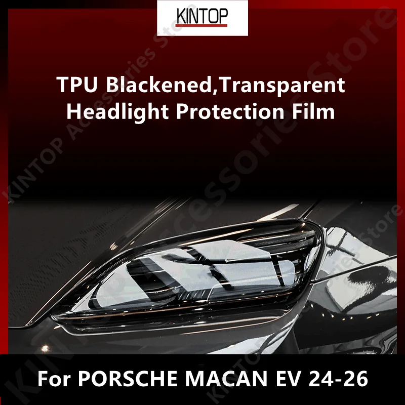 

For PORSCHE MACAN EV 24-26 TPU Blackened,Transparent Headlight Protective Film, Headlight Protection, Film Modification