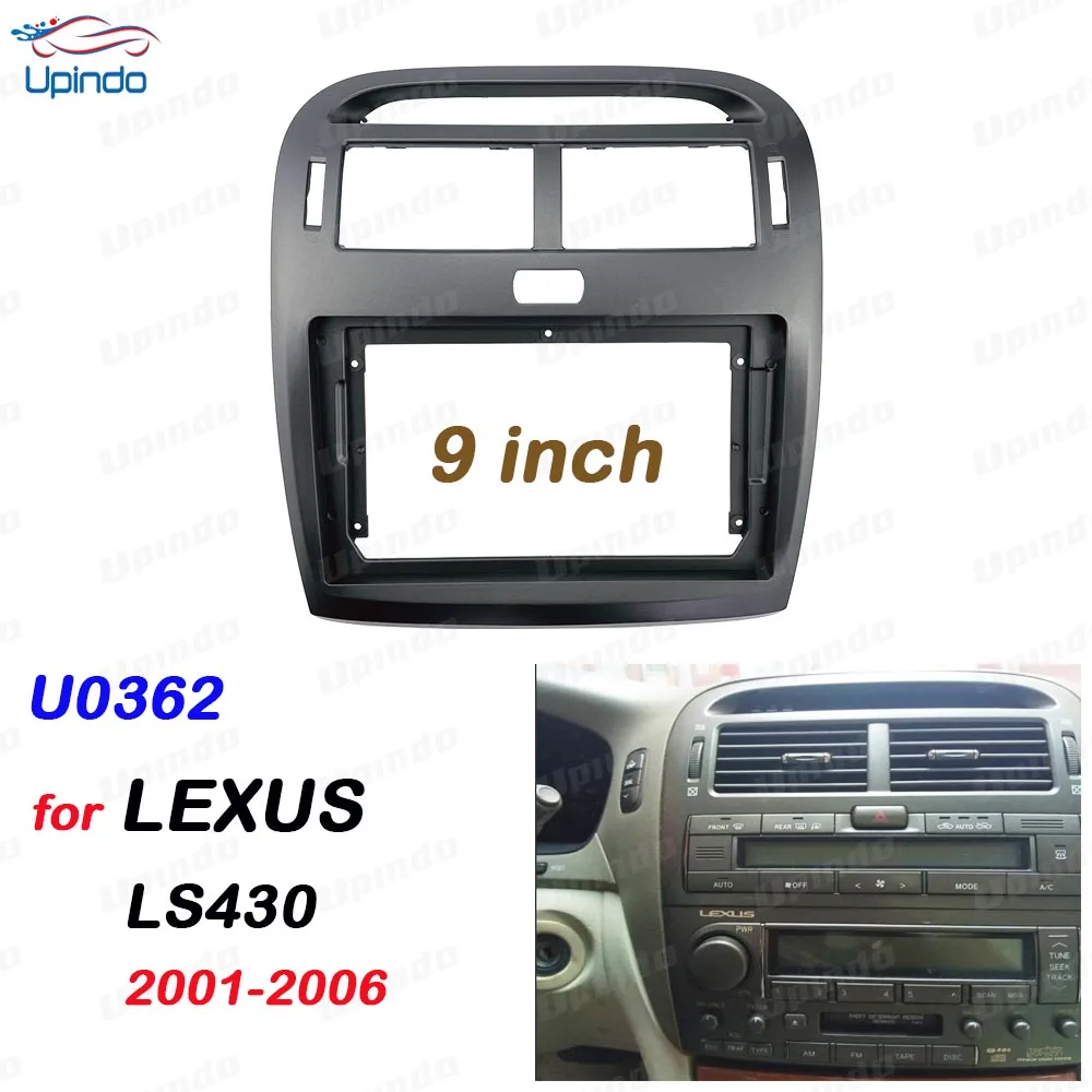 

2 Din 9 Inch Car Radio Installation DVD GPS Mp5 Plastic Fascia Panel Frame for LEXUS LS430 High-End 2001-2006 Dash Mount Kit