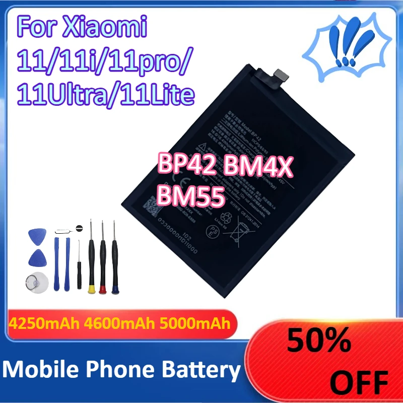 

New 4250mAh 4600mAh 5000mAh BP42 BM4X BM55 Mobile Phone Battery For Xiaomi 11/11i/11pro/11Ultra/11Lite + Tools