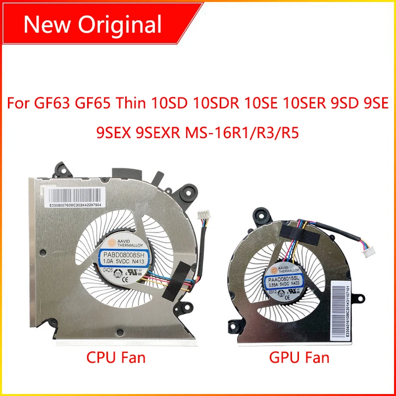 New Original Laptop CPU GPU Cooling Fan For MSI GF63 GF65 Thin 10SD 10SDR 10SE 10SER 9SD 9SE 9SEX 9SEXR MS-16R1/R3/R5 N413 N433