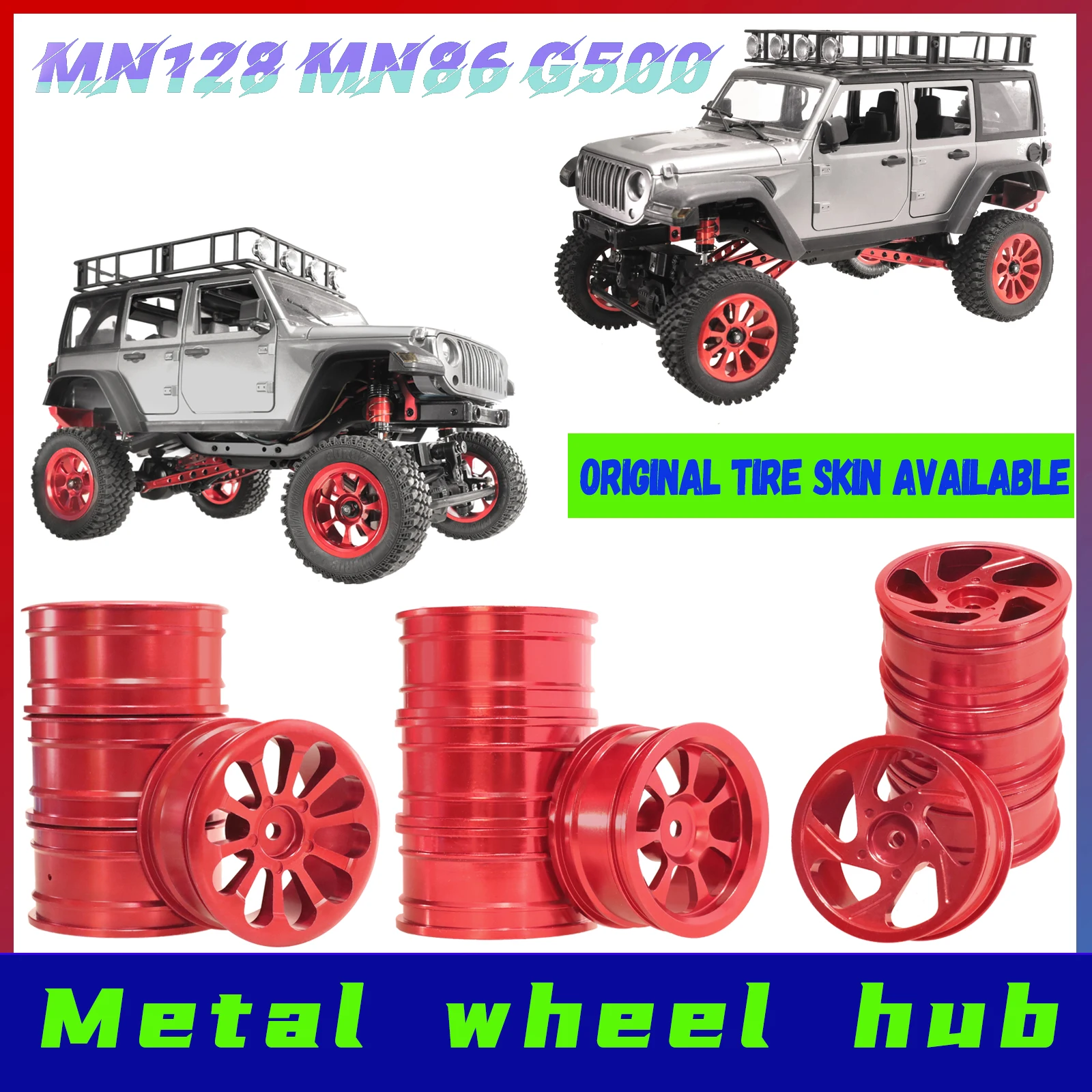 

4PCS Aluminum alloy wheels, Wheels Hubs Rims forr, Mangniu MN128 86s G500 remote climbing car, original tire skin available
