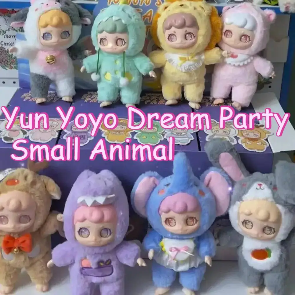 

Yun Yoyo Dream Party Small Animal Series Blind Box Plush Cute Mystery Box Fashion Doll Pendant Table Decoration Surprise Toys