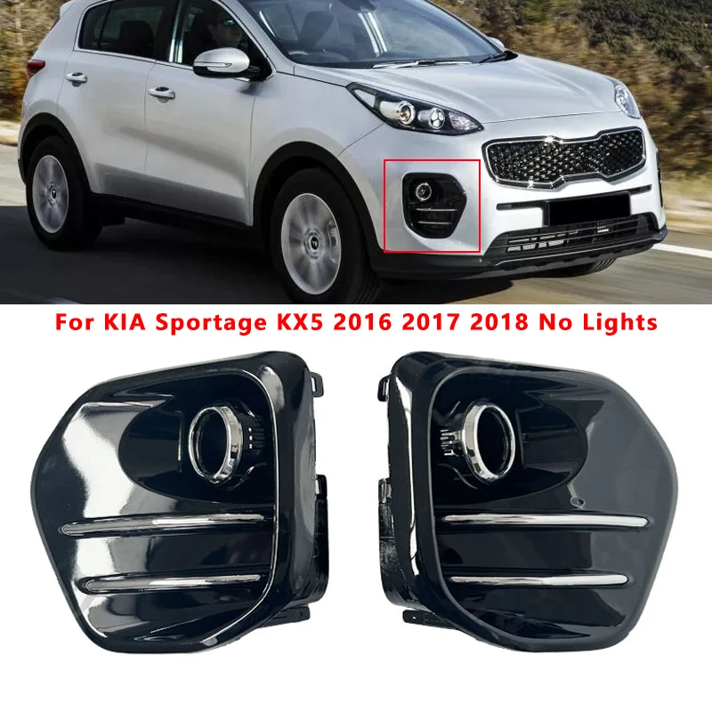 

For KIA Sportage KX5 2016 2017 2018 Fog Light Cover Frame Bright Black Front Bumper Fog Light Lamp Cover 86527-D9700 86528-D9700