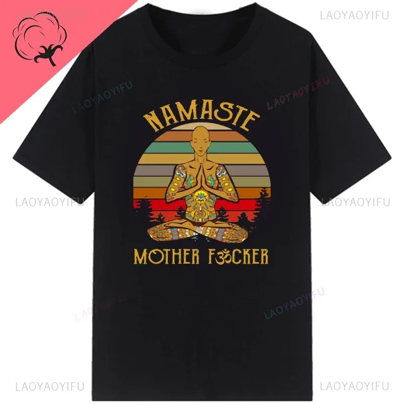 Man Leisure Tshirt Vintage Namaste Mother Explicit T Shirt Male O Neck Loose Tops Hombre Summer XS-3XL Tees Roupas Masculinas