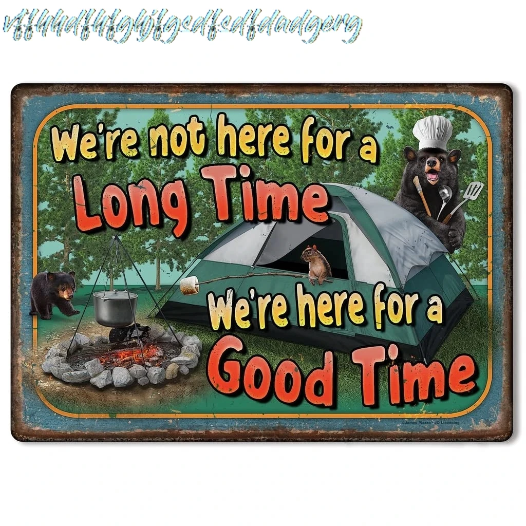 Vintage Old Iron Plaque｜ Funny We're Not Here for A Long Time ｜Tinplate Wall Decoration 12