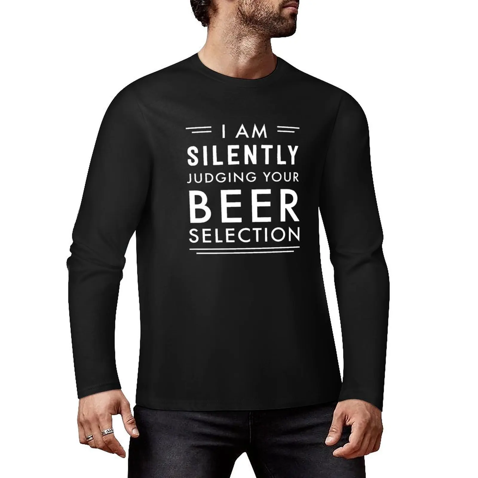 I am silently judging your beer selection Long T-Shirt kawaii clothes plain t-shirt funny t shirts mens graphic t-shirts pack