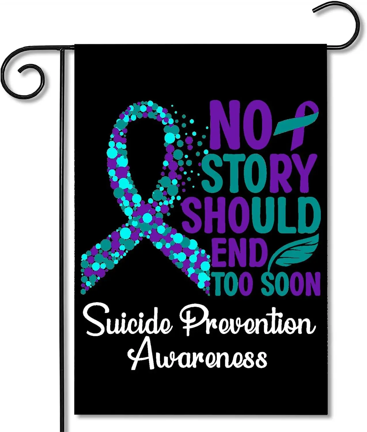 SODAVA - Suicide Prevention Awareness Flag No Story Should End Too Soon Suicide Prevention Awareness Garden Flag Outdoor Flags H