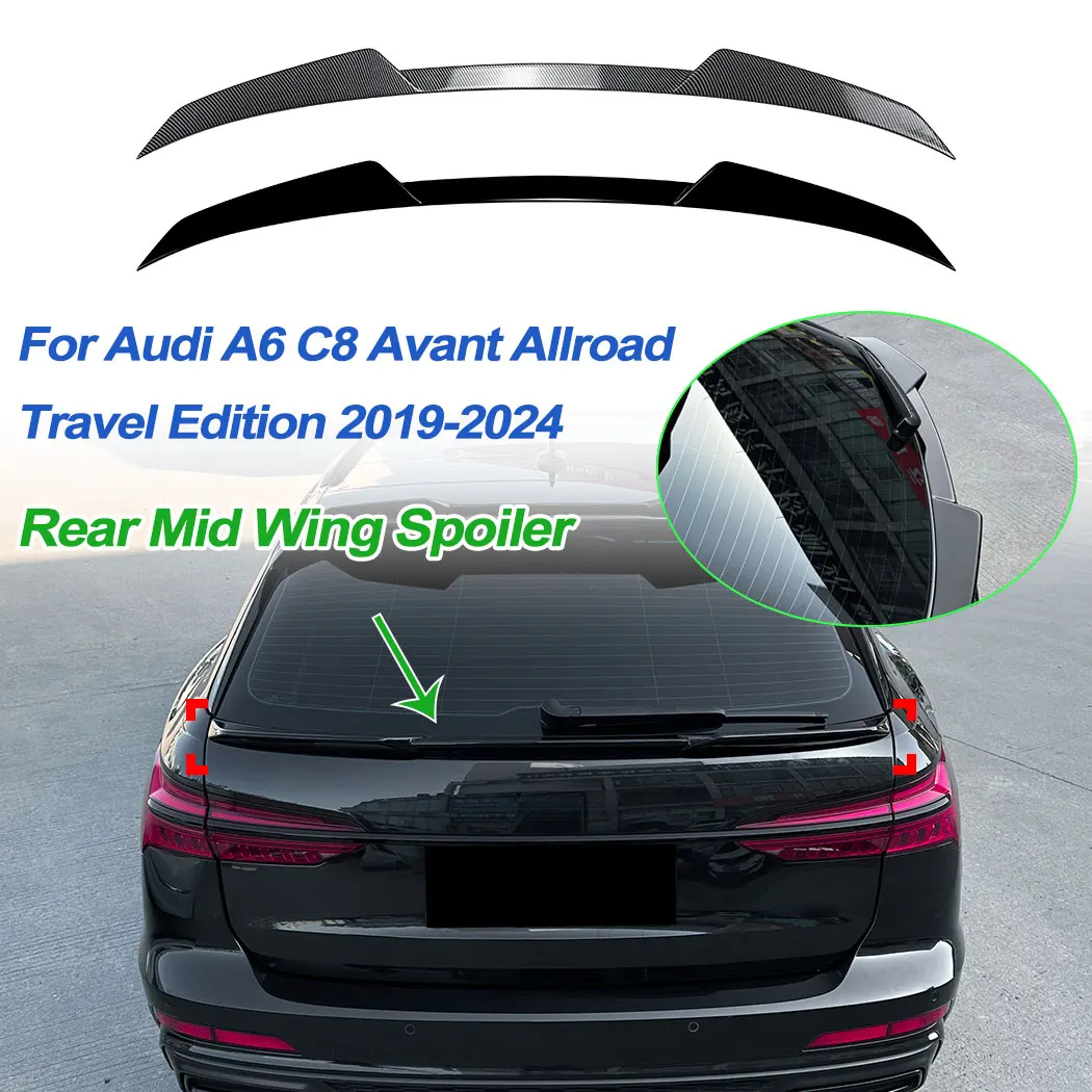 Auto Hinten Mid Flügel Dach Spoiler Hinten Stamm Splitter Für Audi A6 C8 Avant Allroad Travel Edition 2019-2024 schutz Dekoration Kit