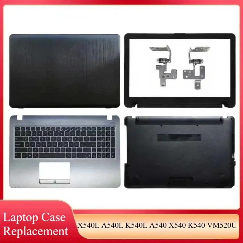 

New For X540 X540L A540L K540L A540 K540 VM520U Laptop LCD Back Cover Front Bezel Upper Palmrest Bottom Case Keyboard Hinges