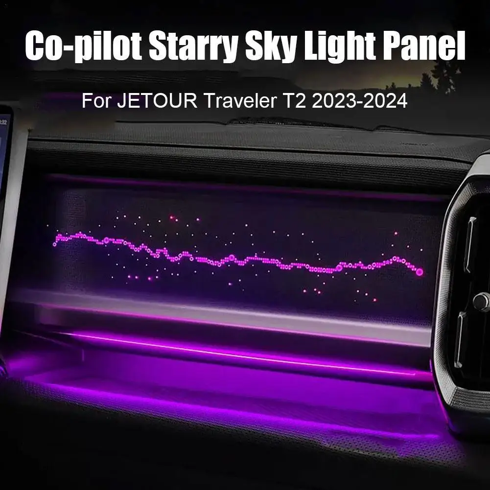 

Fit For JETOUR Traveler T2 2023-2024 Car Co-pilot Starry Sky Light Panel Special Ambient Light Modification 64 Color Starry Skyp