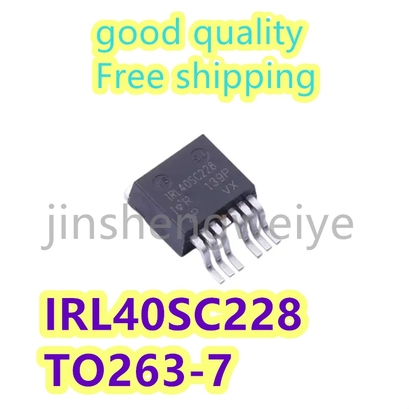 5/10/30/50PCS IRL40SC228 40SC228 557A 40V High Current Low Resistance MOS Field Effect Tube SMT SOT-263 New Free Shipping