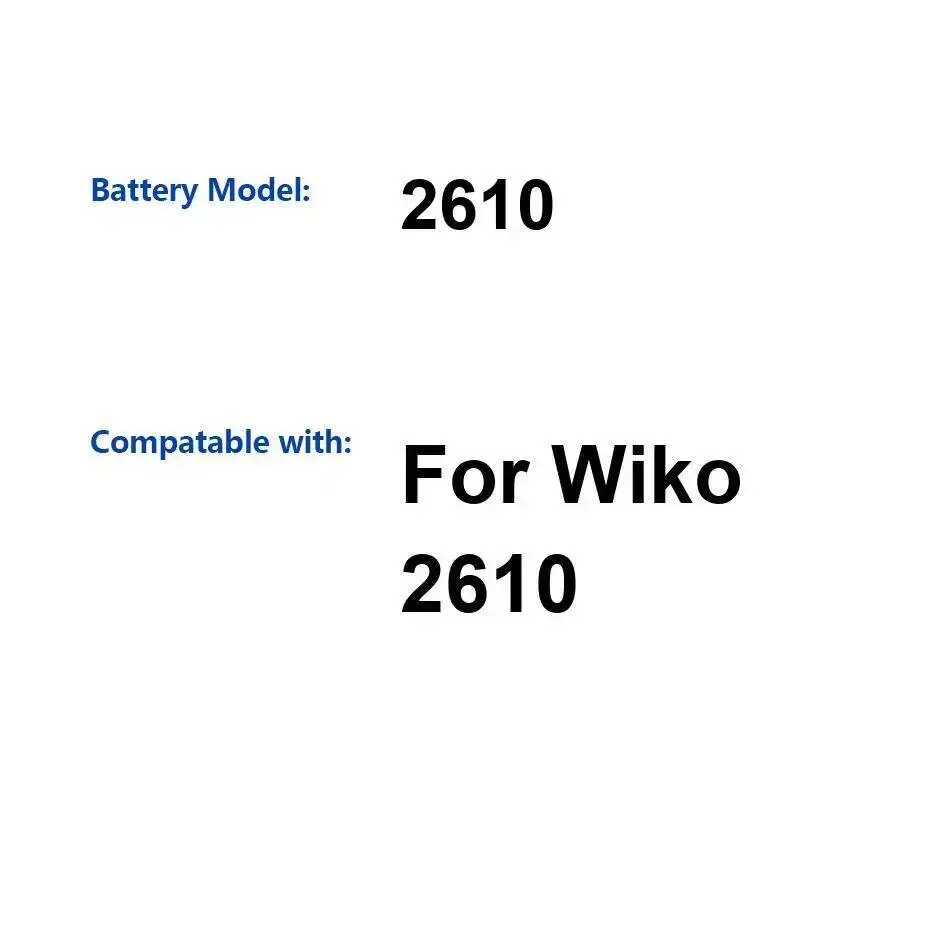 

Высокая совместимость, 2500 мАч для аккумулятора мобильного телефона Wiko 2610