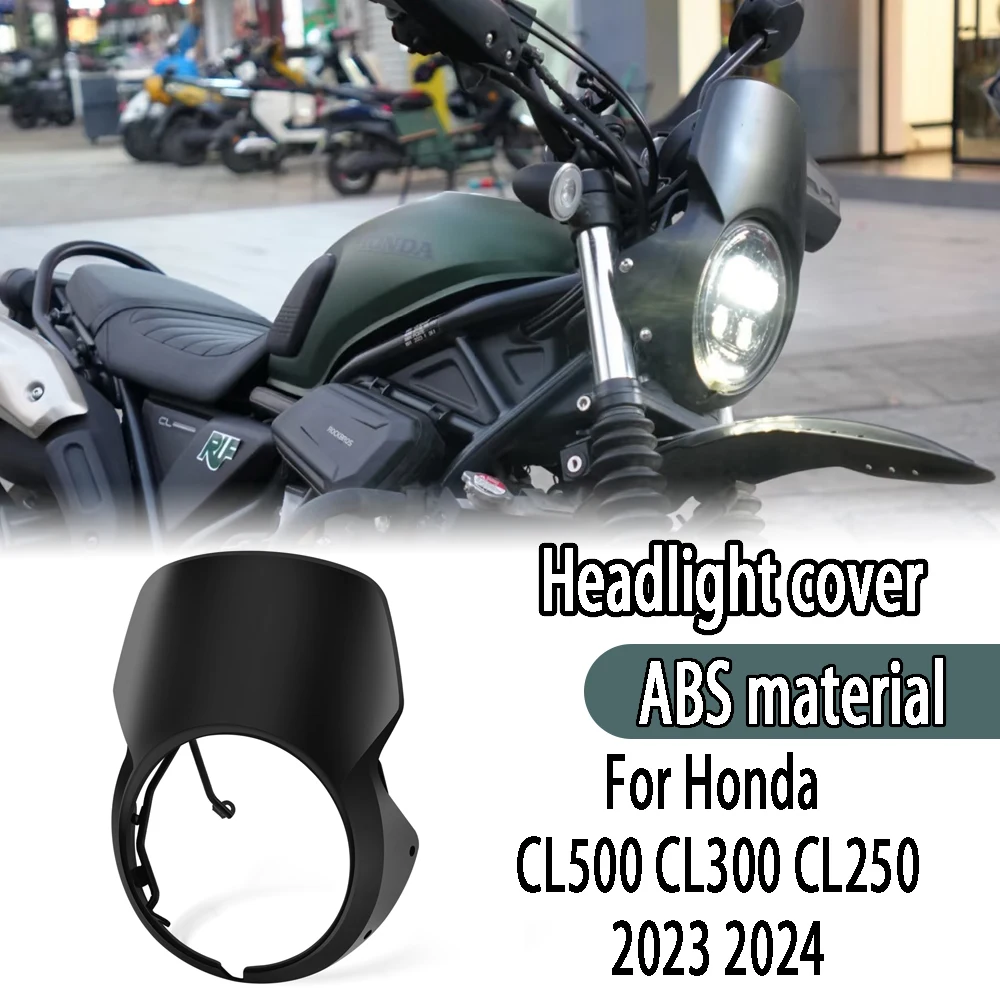 

Для Honda CL500 CL300 CL250 2023 2024, крышка фары, лобовое стекло, защитная крышка для фар, декоративная крышка переднего обтекателя