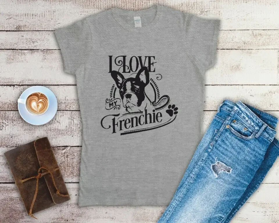 I Love My Frenchie Ladies Fitted T Shirt Sizes Small-2XL