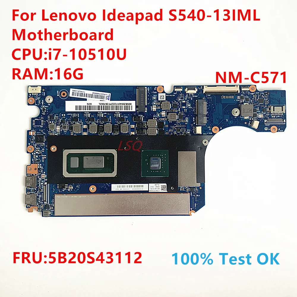 

NM-C571 для Lenovo Ideapad S540-13IML материнская плата для ноутбука с процессором: i7-10710U FRU:5B20S43112 100% Test OK