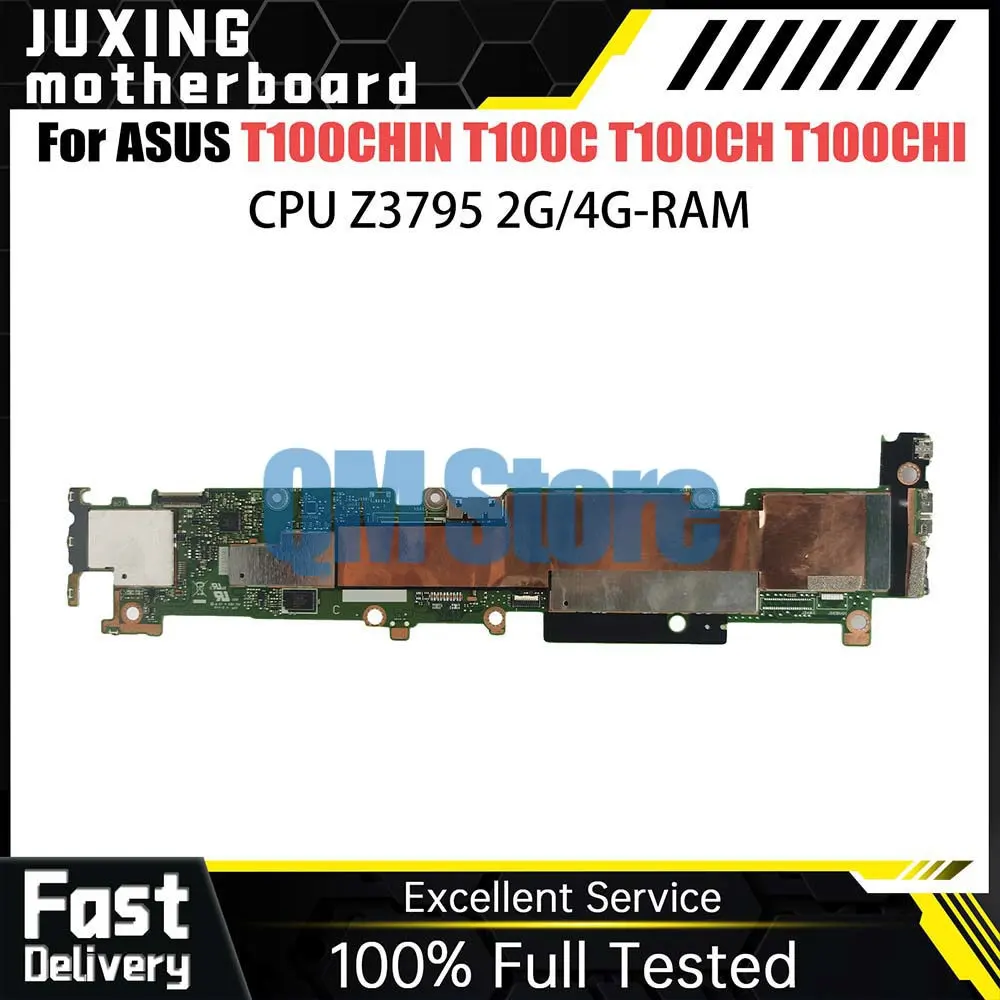 Laptop Motherboard For ASUS T100CHIN T100C T100CHIN T100CH T100CHI Notebook Mainboard Z3795 CPU 2G 4G RAM 64GB SSD Systemboard