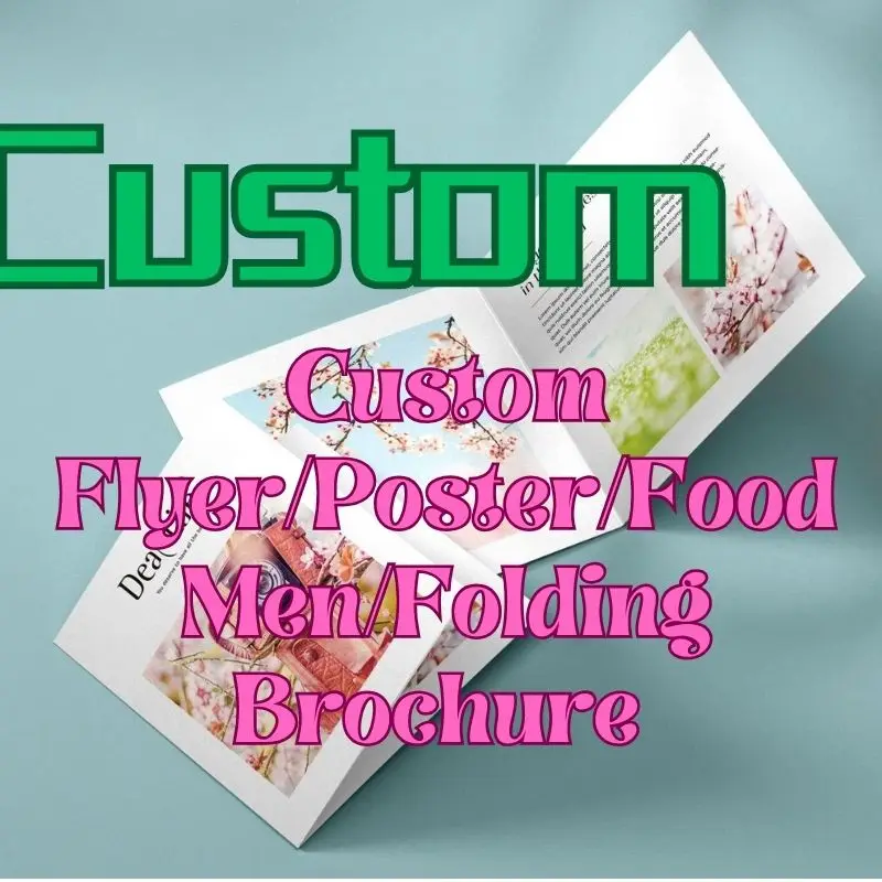 Custom Folding Brochure Advertising Paper Flyer Leaflet Booklet Design Print Poster Instruction Manual Thank You Card Food Menu