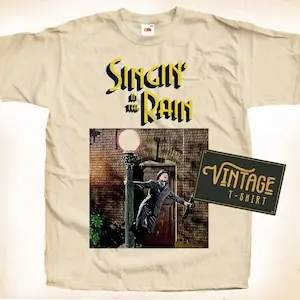 Singin in the Rain T shirt Tee Natural Vintage Cotton Movie Poster Beige All Sizes