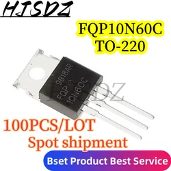 【100PCS/LOT】Transistor MOSFET FQP10N60C 10N60C TO-220 10N60 600V 9.5A nuevo ic original
