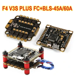 Nuovo F4 V3S PLUS Flight Control FC Support BetaFlight/INAV BLS-45A/60A 4 in1 ESC Stack per RC FPV Drone Plane Quadcopter