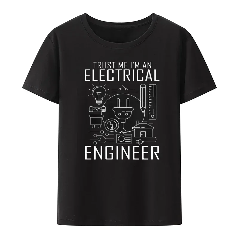 Turst Me Men Tshirt Trust Me I Am An Engineer Geek Quote Tees Funny Man Cool Loose Breathable Graphic Tops Casual Streetwear