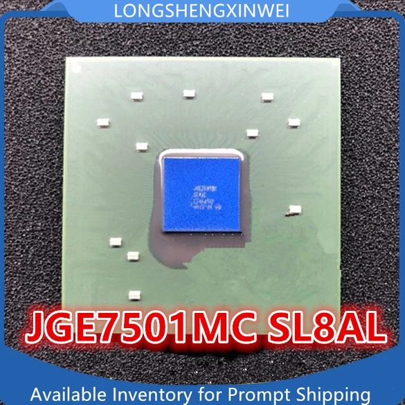 1PCS New Original JGE7501MC-SL8AL JGE7501MC BGA Chip IC Stock