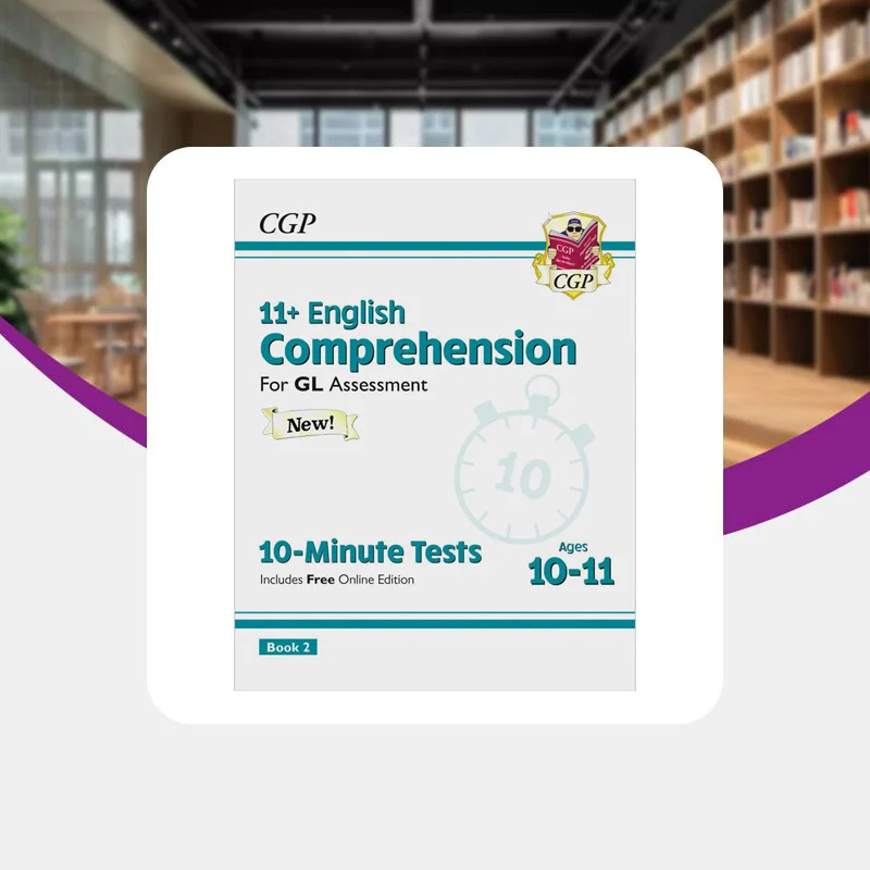 11 GL 10Minute Tests English Comprehension  Ages 1011 Book 2 With Online Edition CGP Team 9781837741052