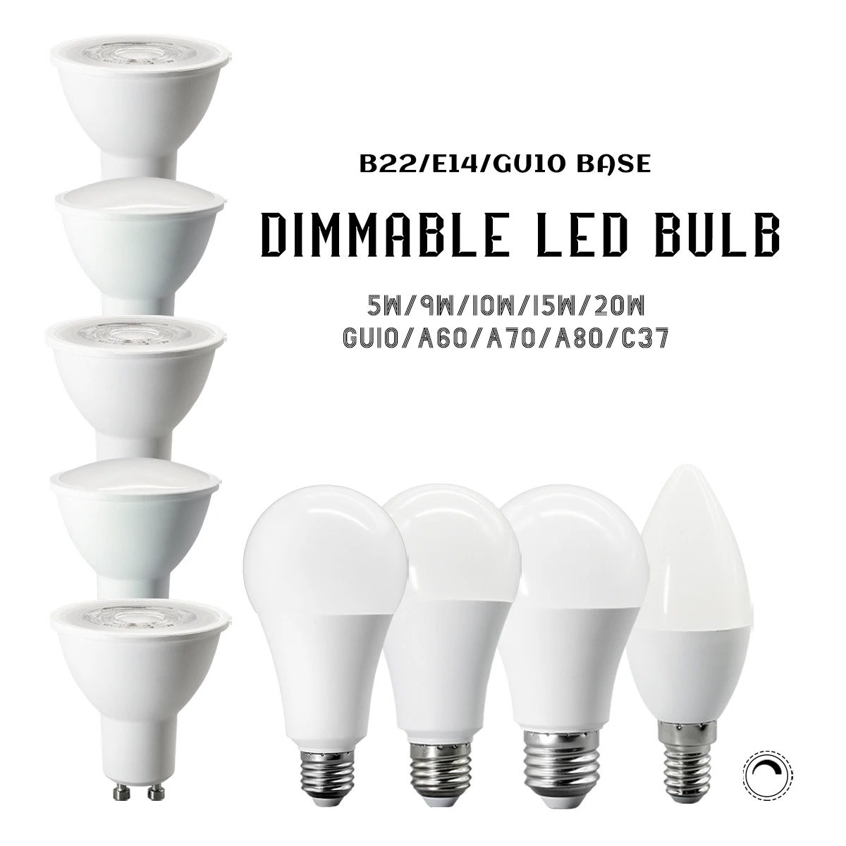 

8PCS LED Dimmable Bulb Light E14 E27 GU10 3 Colors 3000K 4000K 6000K 0-100% Dimming Flicker Free Lighting Bayonet Lights Lamp