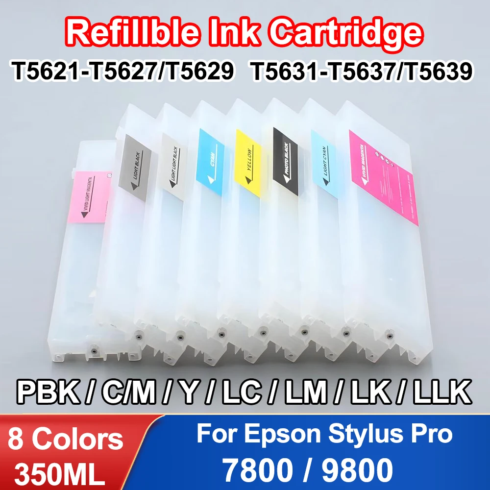 350ML 8Color Empty Refillable ink cartridges with chip for Epson stylus pro7800 9800 Printer T5631-T5637 T5639 T5621-T5627 T5629