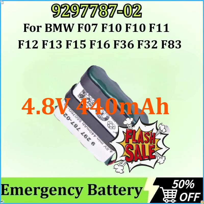 

Replaces Automotive Emergency Battery 9297787-02 4.8V 440mAh Battery for BMW F07 F10 F10 F11 F12 F13 F15 F16 F36 F32 F83