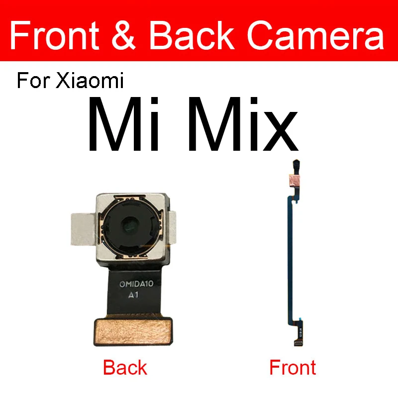 Front Rear Camera For Xiaomi Mi Mix 2 2S 3 Small Front Facing Back Big Camera For Mi Max 2 3 Flex Cable Model Replacement Parts