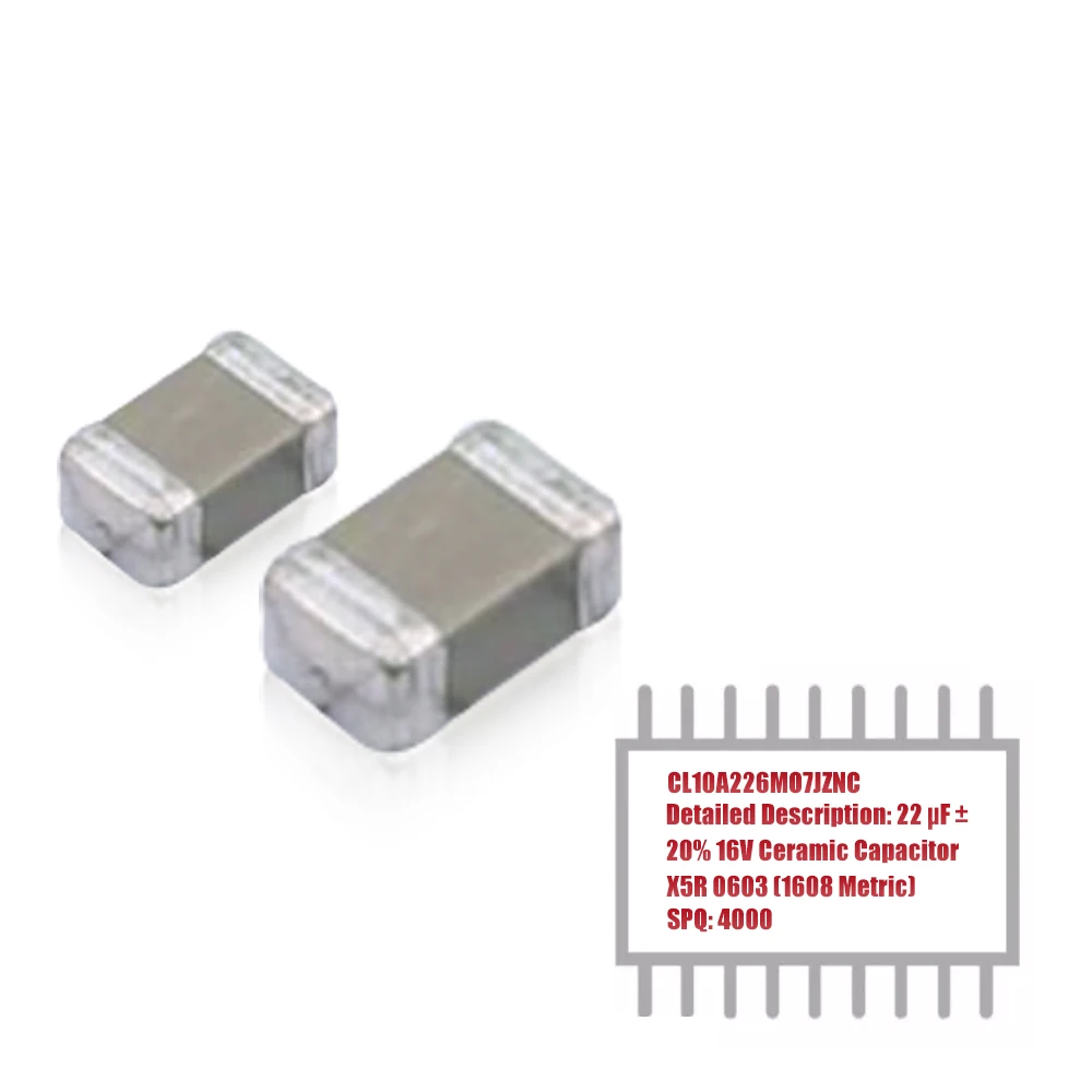 

MY GROUP 4000PCS CL10A226MO7JZNC 22 uF ±20% 16V Ceramic Capacitor X5R 0603 (1608 Metric)in Stock