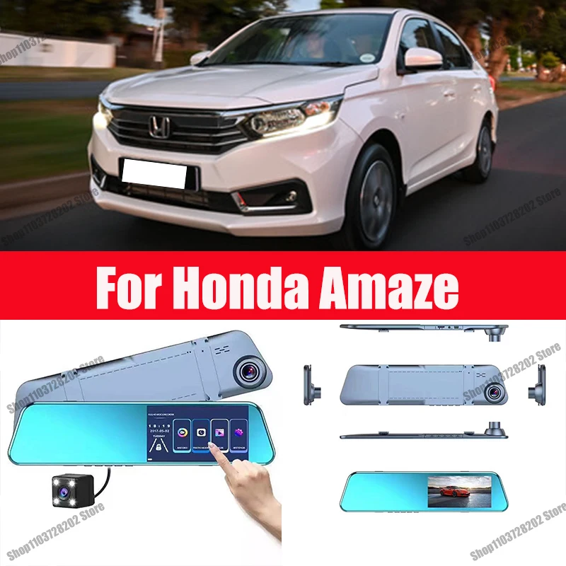 

For Honda Amaze Camera Car Touch Screen Video Recorder Rearview mirror Dash Cam Front and Rear Camera Mirror DVR