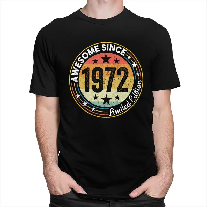 Awesome Since 1972 Limited Edition T Shirts for Men Soft Cotton Tee 50th Birthday Tshirt Short Sleeve Printed T-shirt Merch