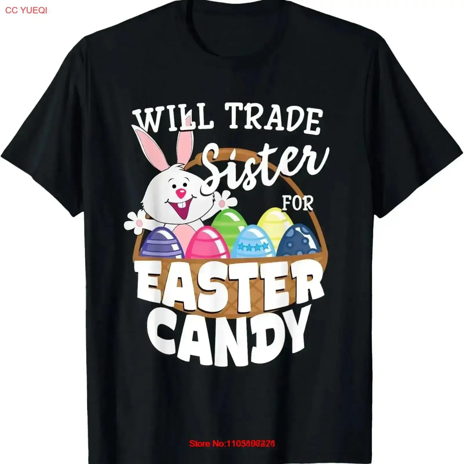 

Will Trade Sister for Easter Candy Funny Bunny Egg T Shirt vintage Washed Casual graphic Slightly streetwear fashion Stretched