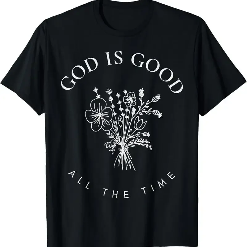 T-shirt pour femmes, God Is Good All The Time Wildflowers, Faith Christian, Faith Christian