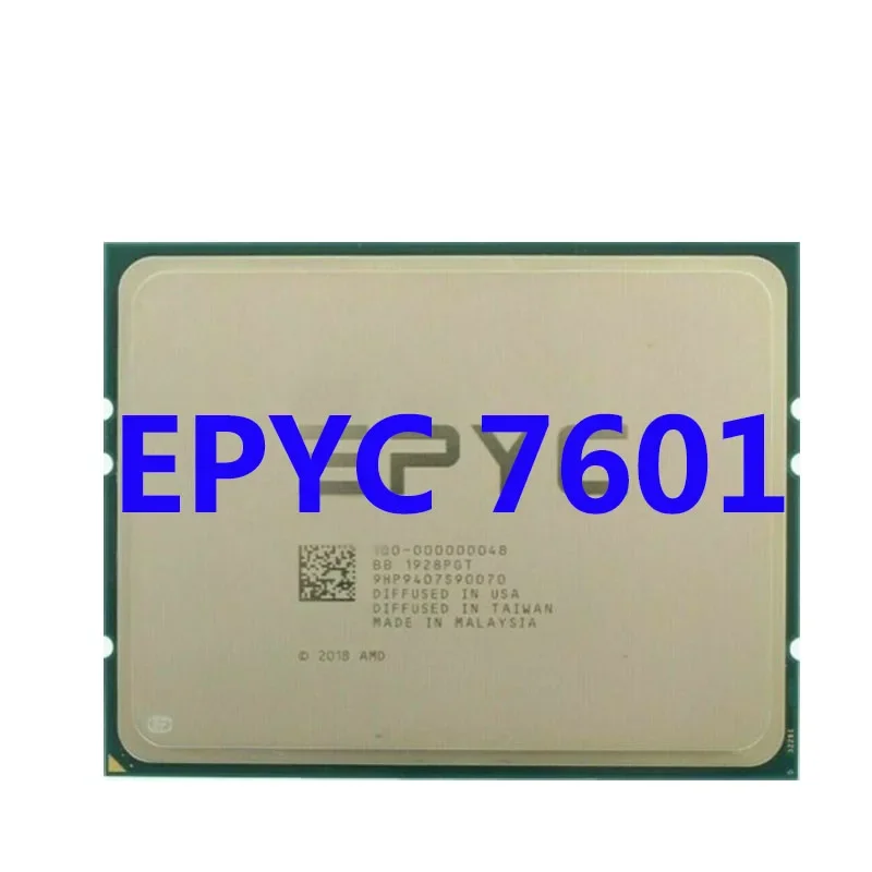 EPYC 7601 CPU 2.2GHZ 32-Cores 64-Thread 64MB 180W SP3 Socket For Supermicro H11SSL-i Mainboard Server Processor DDR4 2666MHz