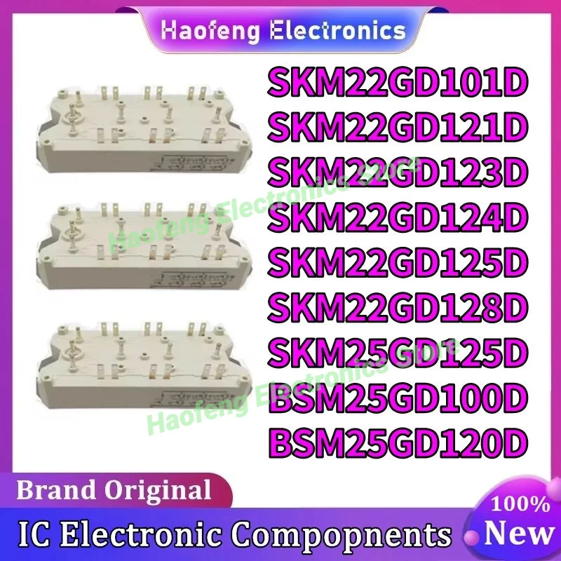 

SKM22GD101D SKM22GD121D SKM22GD123D SKM22GD124D SKM22GD125D SKM22GD128D SKM25GD125D BSM25GD100D BSM25GD120D MODULE in stock