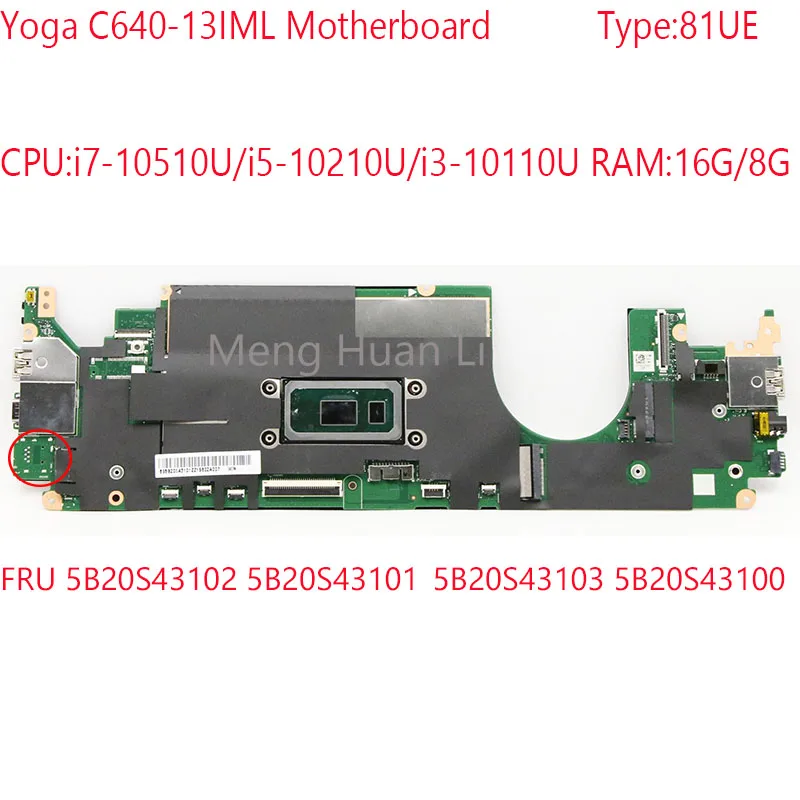 

Yoga C640-13IML Motherboard DA0LF3MB8F0 5B20S43102 5B20S43101 5B20S43103 5B20S43100 For Yoga C640-13IML 81UE i3/i5/i7 8G/16G