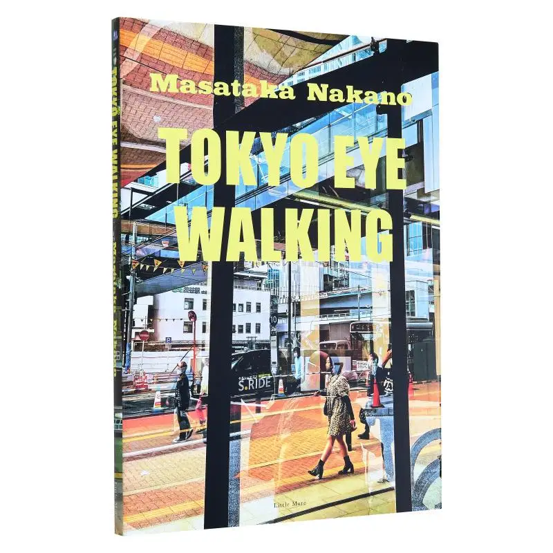 

Tokyo EYE WALKING Signature Book Masahiro Nakano Little More 9784898155967 Book