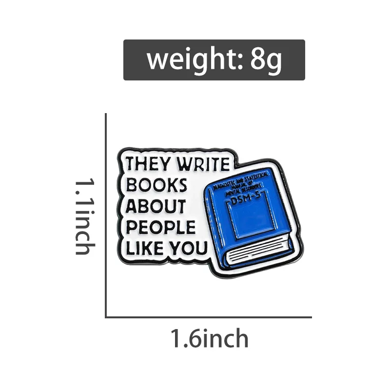 They Write Books About People Like You Book Enamel Pins Funny Creative Book Brooch Collar Lapel Badge Jewelry Gift for Friends