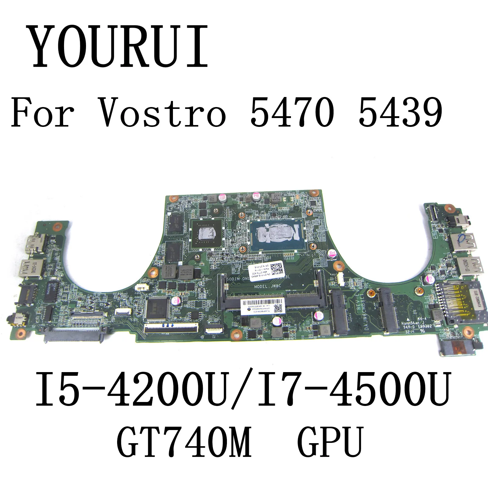 

DAJW8CMB8E1 For DELL Vostro V5470 5470 5439 Laptop Motherboard with I5-4200U/I7-4500U CPU and GT740M GPU Mainboard