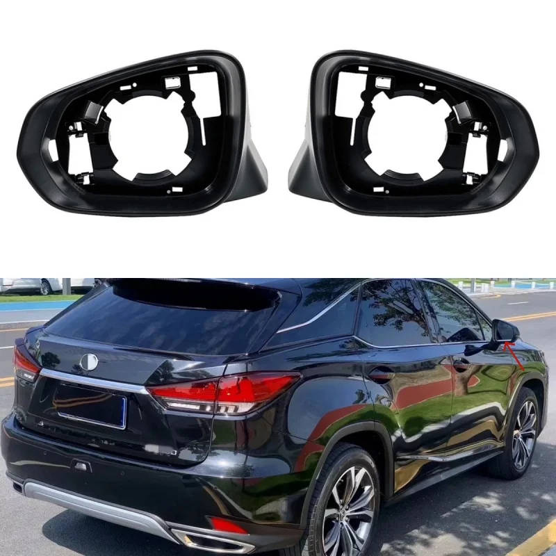 

For Lexus NX200 2015-2022 RX300/450 2016-2021 Lens Glass Exterior Rearview Mirror Side-view mirror frame component