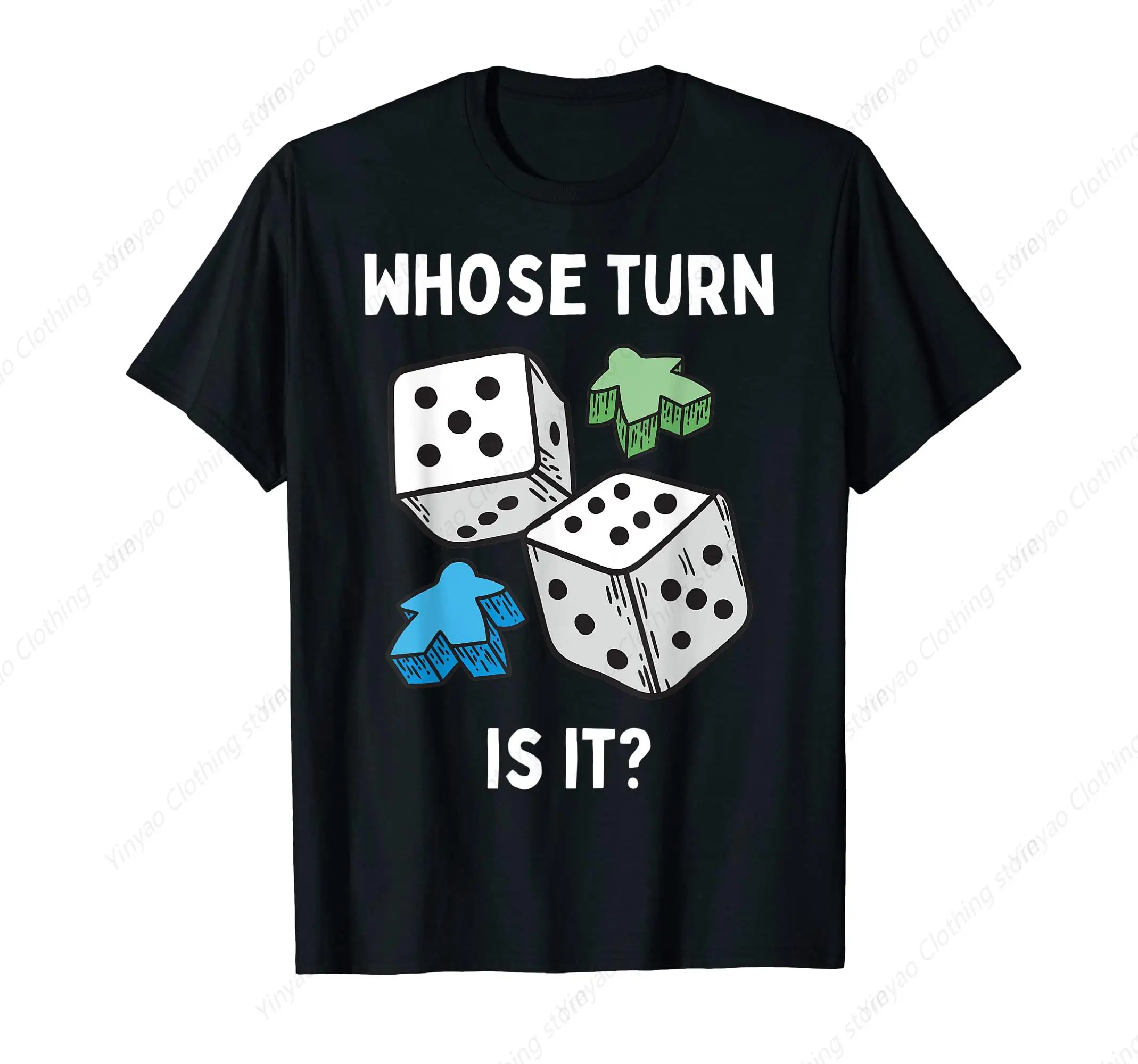 Who'S Turn Now Fun Board Game Joke Printed Pattern Shirt Board Game Geek T-Shirt Pure Cotton Black Top