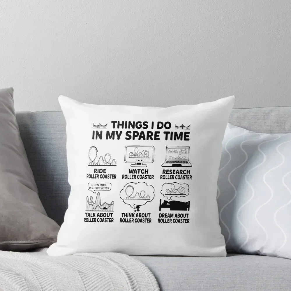 Things I Do In My Spare Time Rollercoaster Funny Roller Coaster Throw Pillow Cushions Cover Elastic Cover For Sofa pillow