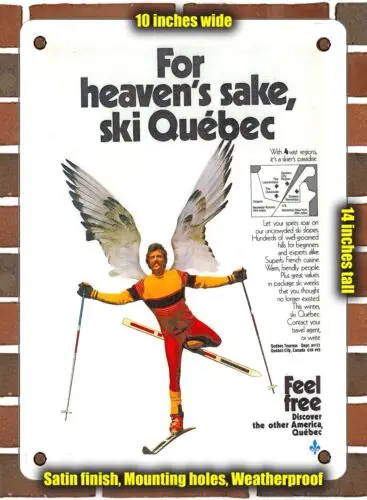 METAL SIGN - 1974 for Heavens Sake Ski Quebec - 10x14 Inches