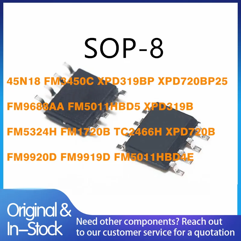 20PCS 45N18 FM3450C XPD319BP XPD720BP25 FM9688AA FM5011HBD5 XPD319B FM5324H FM1720B TC2466H XPD720B FM9920D FM9919D FM5011HBD4E