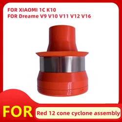 FOR Xiaomi Mijia 1C K10 Dreame V9 V10 V11 V12 V16 Vacuum Cleaner Accessories Cyclone Red Filter Assembly Multi Cone