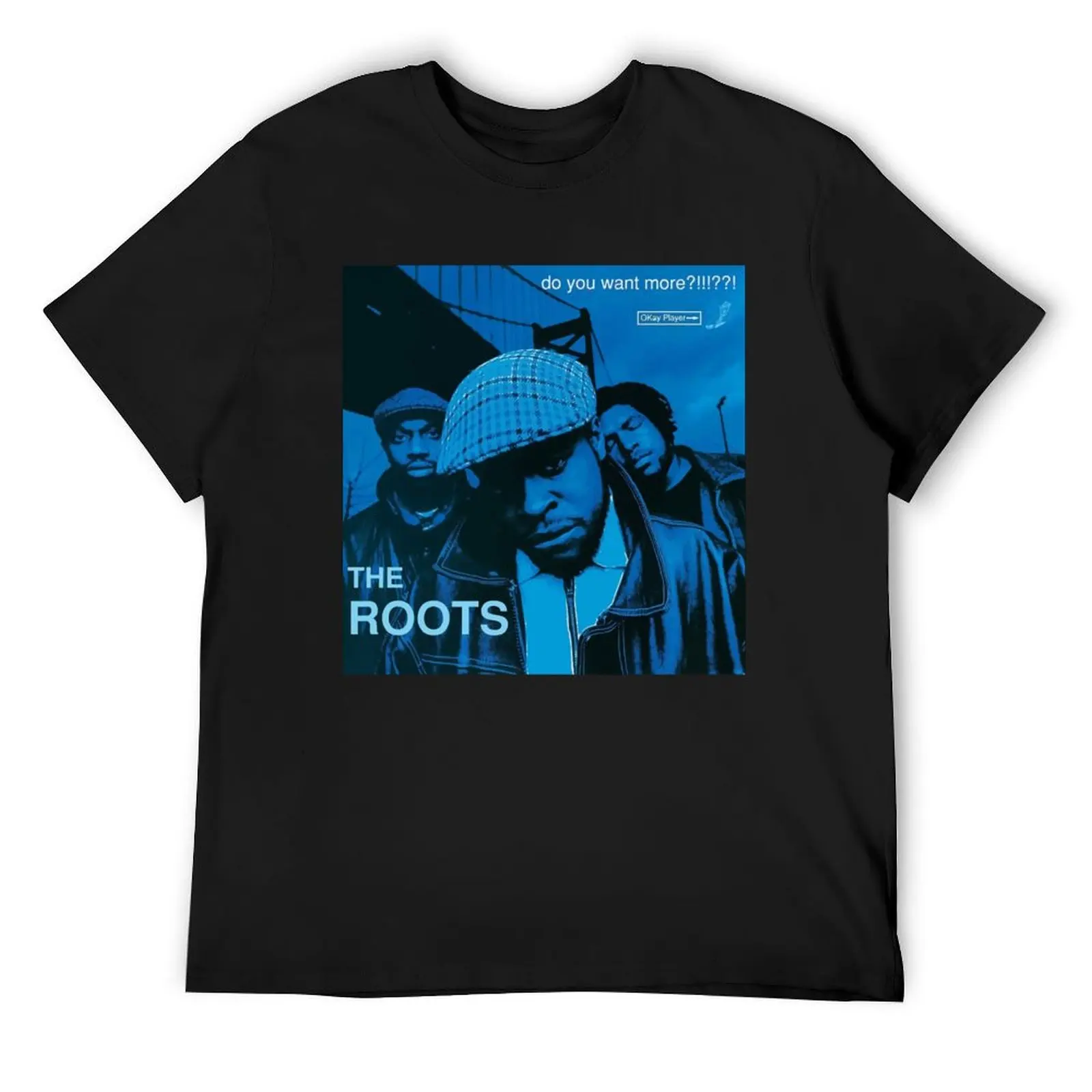 

The Roots - Do You Want More!!!! - Album CoveR T-Shirt sweat shirts graphic tee mens white t shirts