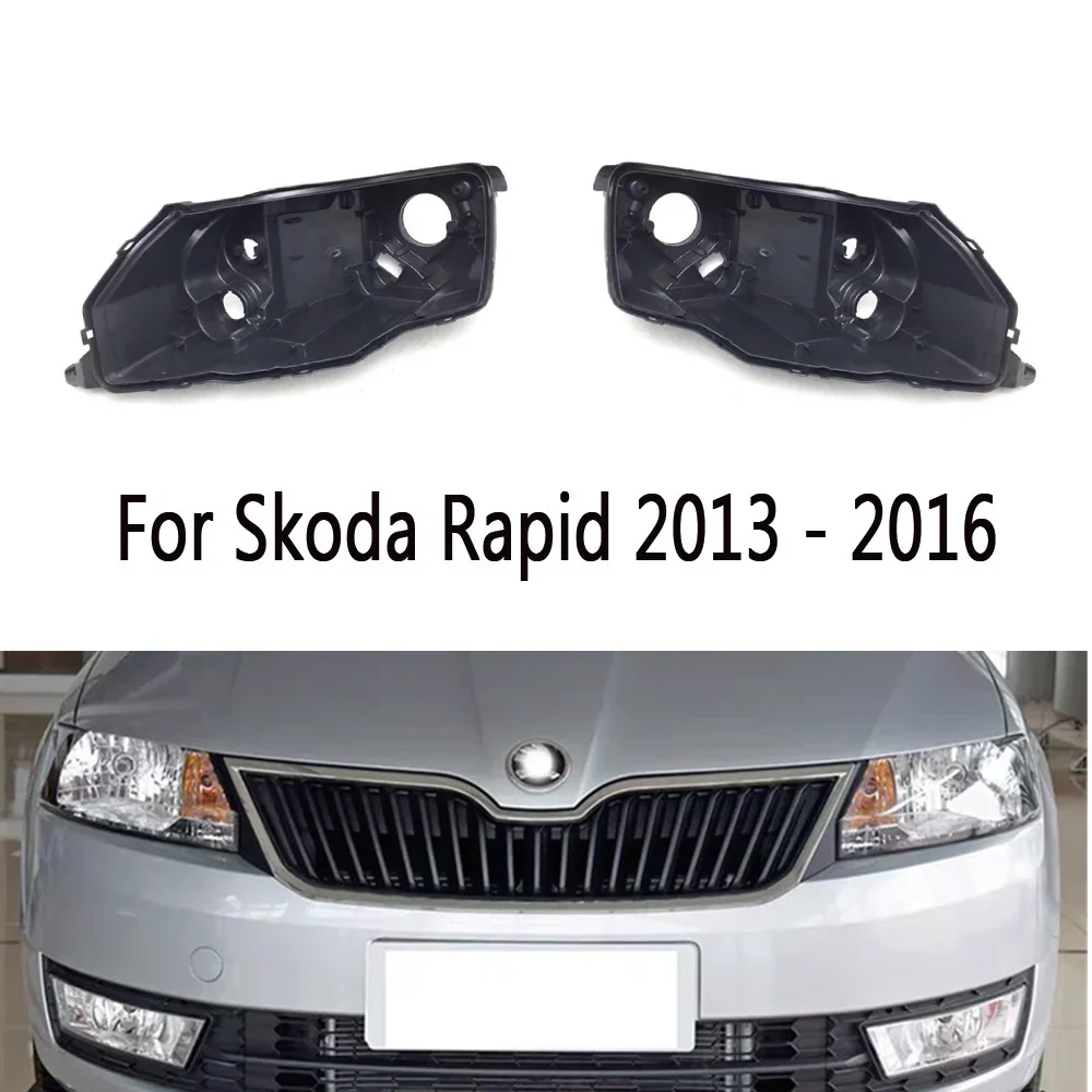 

HTTCY For Skoda Rapid 2013 2014 2015 2016 Headlamp House Car Rear Base Front Auto Headlight Back House